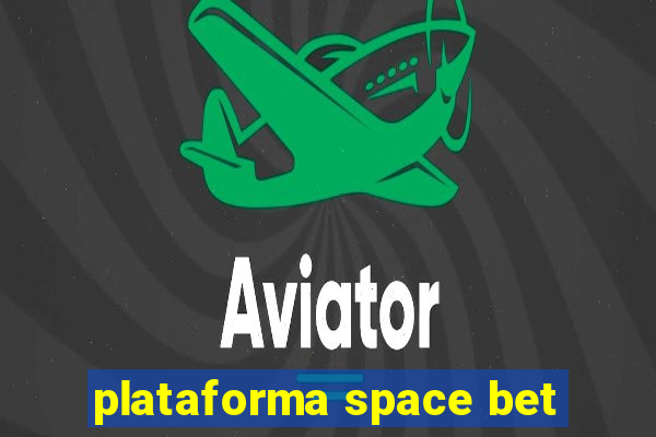 plataforma space bet